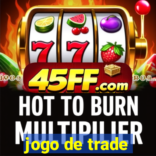 jogo de trade